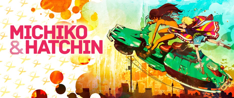 The Melancholy Adventures of Michiko and Hatchin: Series Review