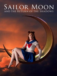 Actress Sam Ross sits on a crescent moon in the sky as Sailor Moon. "Sailor Moon and the Return of the Shadows" reads at the top.